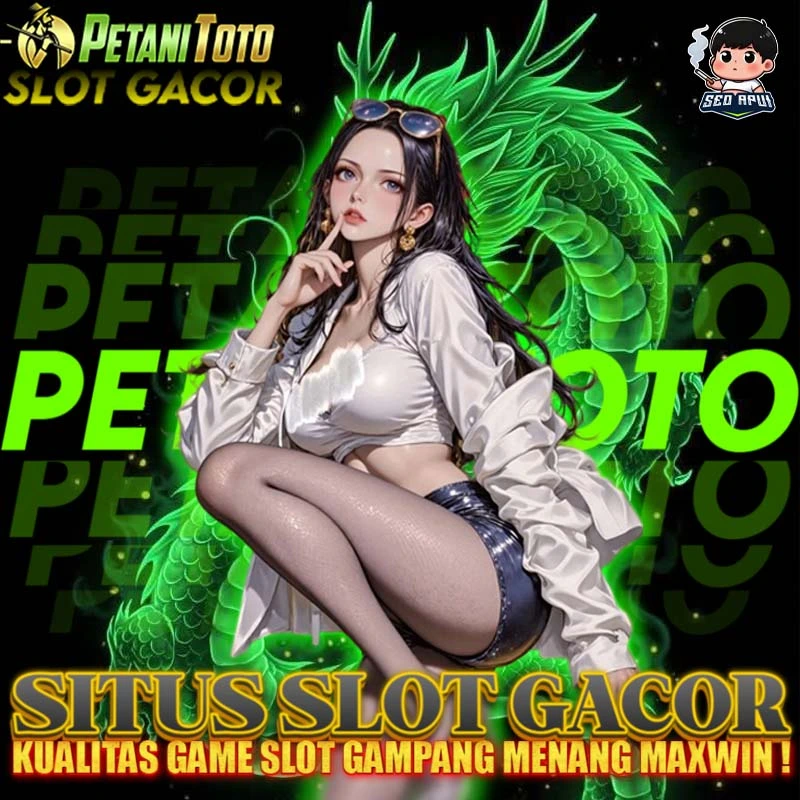 Petanitoto❓Link Situs Slot Gacor Hari Ini Gampang Maxwin Resmi  image 1